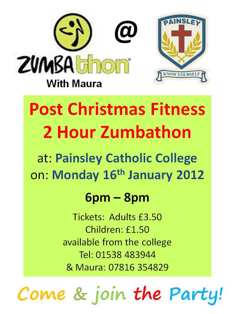 Post Christmas Fitness - 2 hour Zumbathon at Painsley Catholic College, Monday 16th January 2012, 6pm - 8pm